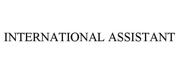 Trademark Logo INTERNATIONAL ASSISTANT