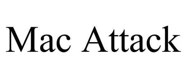 MAC ATTACK