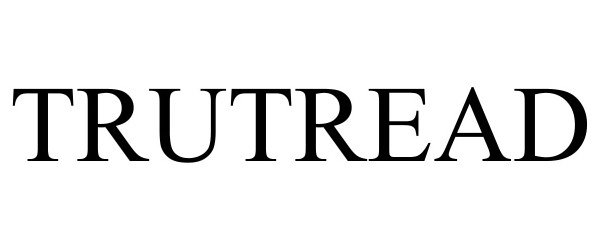 Trademark Logo TRUTREAD