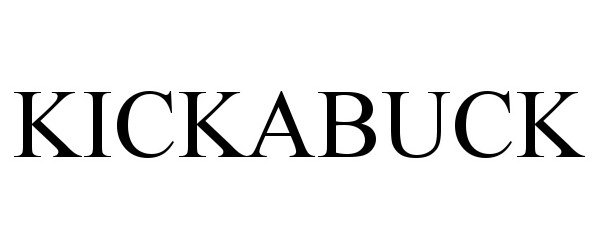 Trademark Logo KICKABUCK