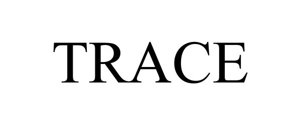 Trademark Logo TRACE