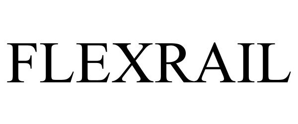 Trademark Logo FLEXRAIL