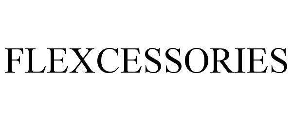 Trademark Logo FLEXCESSORIES
