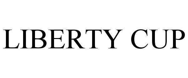 Trademark Logo LIBERTY CUP