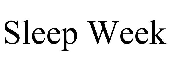 Trademark Logo SLEEP WEEK