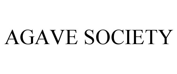 Trademark Logo AGAVE SOCIETY