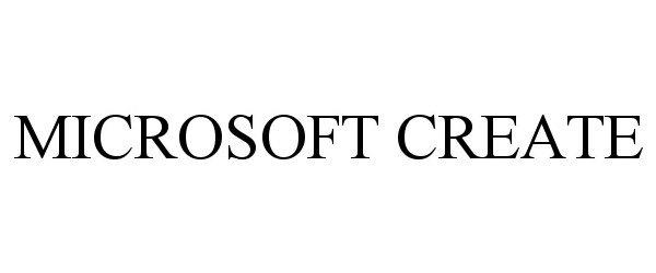 Trademark Logo MICROSOFT CREATE