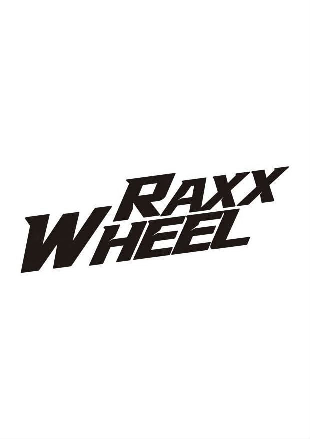Trademark Logo RAXX WHEEL