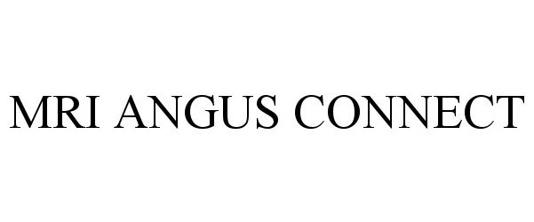Trademark Logo MRI ANGUS CONNECT