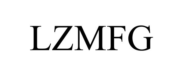 Trademark Logo LZMFG