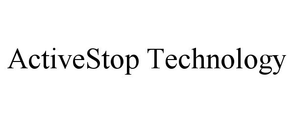 Trademark Logo ACTIVESTOP TECHNOLOGY