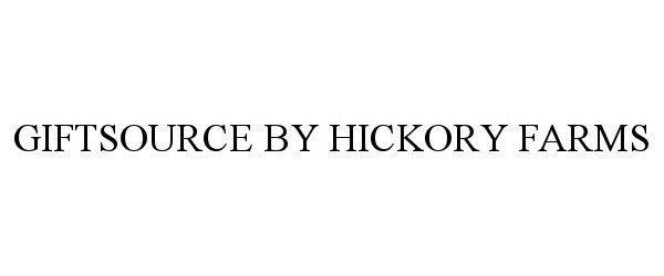  GIFTSOURCE BY HICKORY FARMS