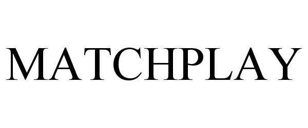 Trademark Logo MATCHPLAY