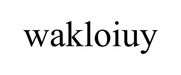  WAKLOIUY