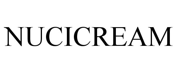 Trademark Logo NUCICREAM