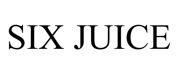 Trademark Logo SIX JUICE