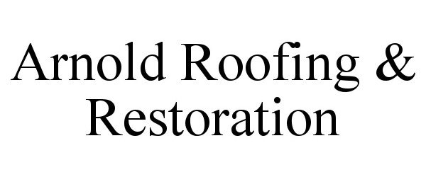  ARNOLD ROOFING &amp; RESTORATION