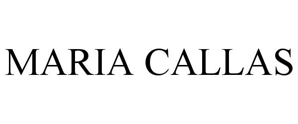 Trademark Logo MARIA CALLAS