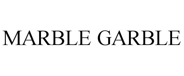 Trademark Logo MARBLE GARBLE