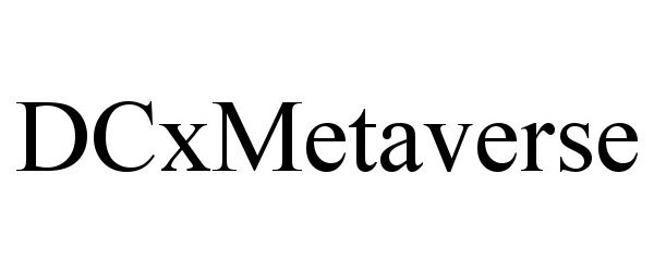 Trademark Logo DCXMETAVERSE