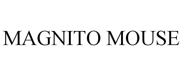 Trademark Logo MAGNITO MOUSE