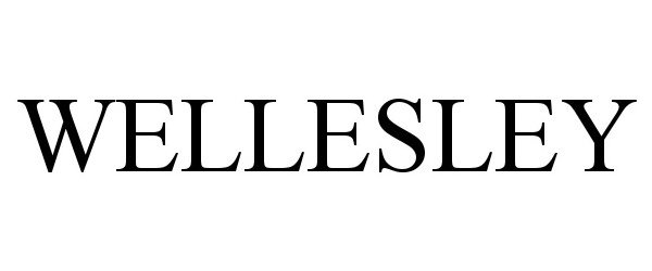 Trademark Logo WELLESLEY