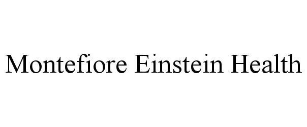  MONTEFIORE EINSTEIN HEALTH