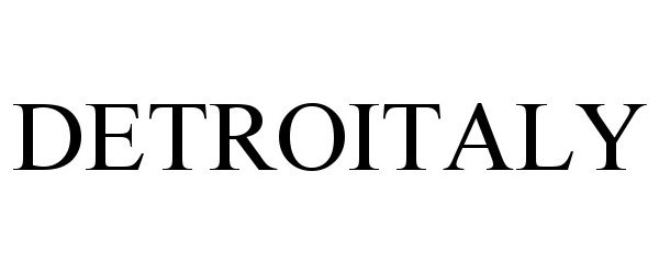 Trademark Logo DETROITALY