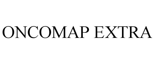 Trademark Logo ONCOMAP EXTRA