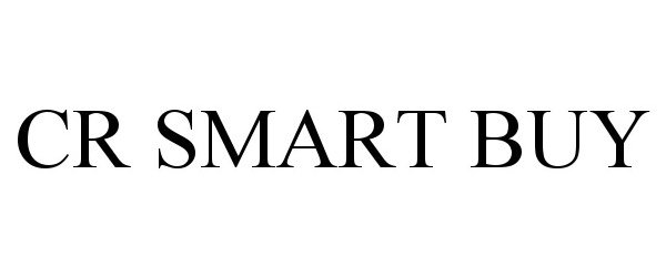 Trademark Logo CR SMART BUY