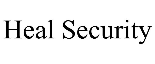 Trademark Logo HEAL SECURITY