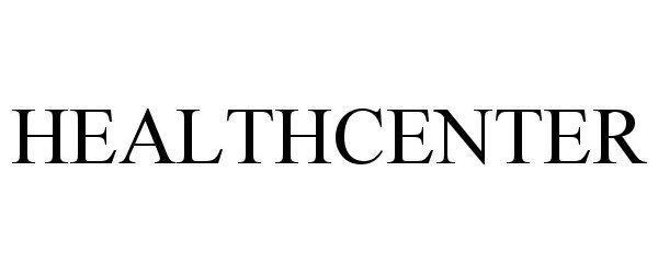 Trademark Logo HEALTHCENTER