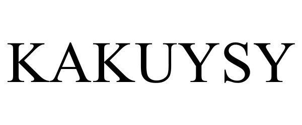Trademark Logo KAKUYSY
