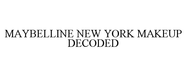  MAYBELLINE NEW YORK MAKEUP DECODED