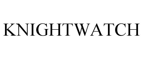 Trademark Logo KNIGHTWATCH