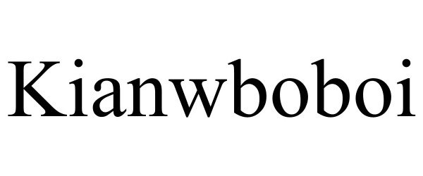 Trademark Logo KIANWBOBOI