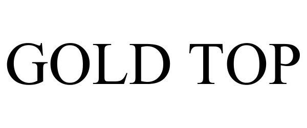Trademark Logo GOLD TOP