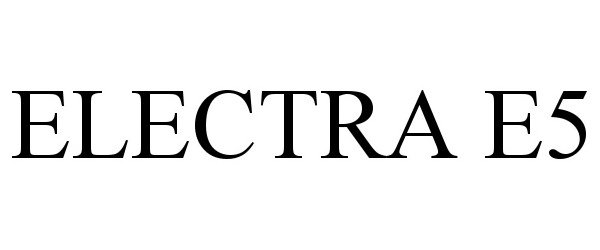 Trademark Logo ELECTRA E5