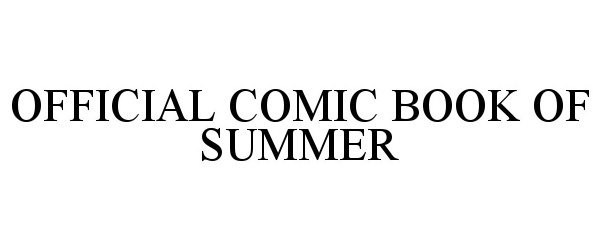  OFFICIAL COMIC BOOK OF SUMMER