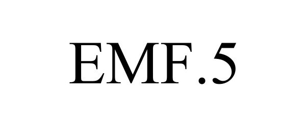 Trademark Logo EMF.5