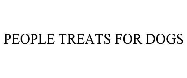Trademark Logo PEOPLE TREATS FOR DOGS