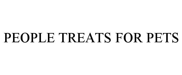  PEOPLE TREATS FOR PETS
