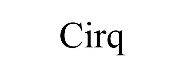Trademark Logo CIRQ