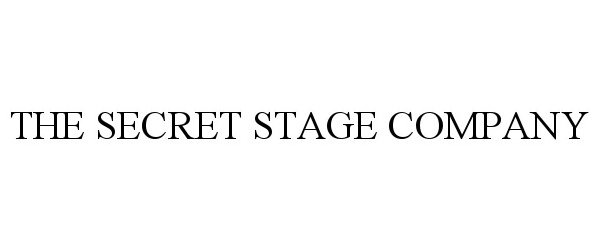 Trademark Logo THE SECRET STAGE COMPANY