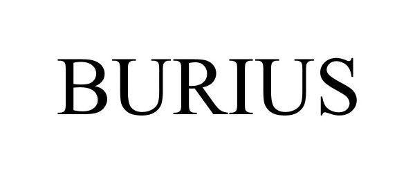 Trademark Logo BURIUS