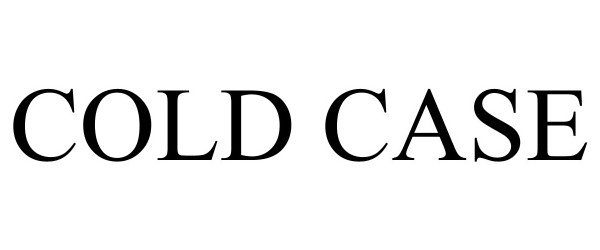 Trademark Logo COLD CASE