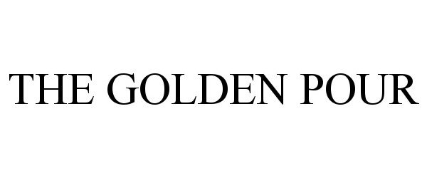 Trademark Logo THE GOLDEN POUR