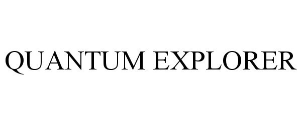 Trademark Logo QUANTUM EXPLORER