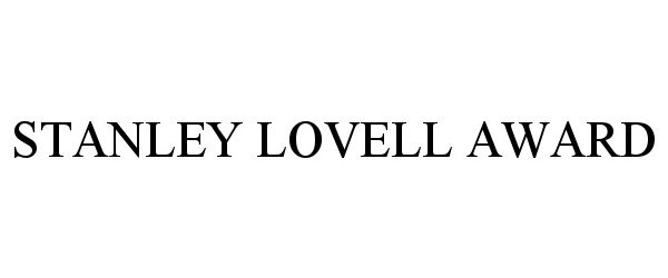  STANLEY LOVELL AWARD