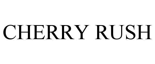 Trademark Logo CHERRY RUSH